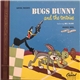 Mel Blanc, Billy May - Bugs Bunny And The Tortoise